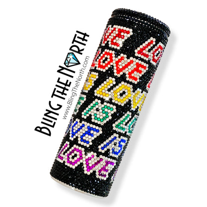 LOVE IS LOVE Dk Rhinestone Pattern Template | SS20 5mm - 30oz Skinny Straight Tumbler Design | PNG for Sublimation or Vinyl