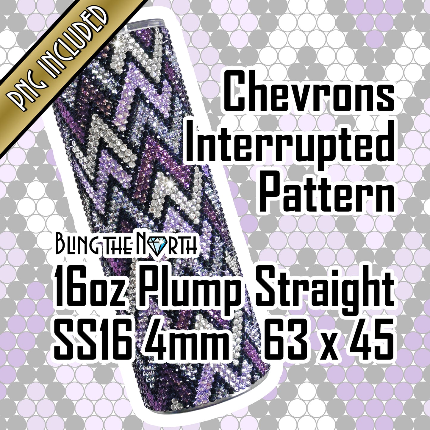 CHEVRONS INTERRUPTED Rhinestone Pattern Template | SS16 4mm - 16oz Plump Straight Tumbler Design | PNG for Sublimation or Vinyl