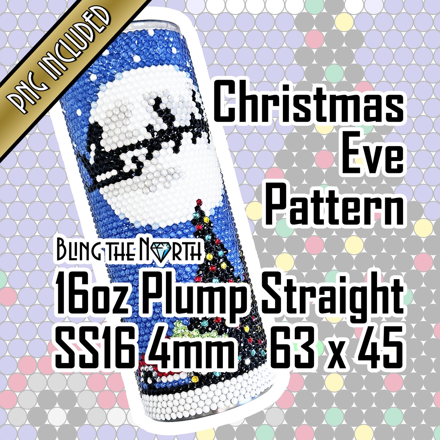 CHRISTMAS EVE Rhinestone Pattern Template | SS16 4mm - 16oz Plump Straight Tumbler Design | PNG for Sublimation or Vinyl