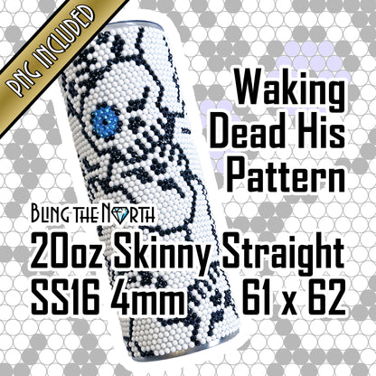 WAKING DEAD HIS Rhinestone Pattern Template | SS16 4mm - 20oz Skinny Straight Tumbler Design | Halloween | PNG for Sublimation or Vinyl