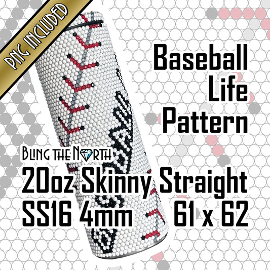 BASEBALL LIFE Custom NAME Rhinestone Pattern Template | SS16 4mm - 20oz Skinny Straight Tumbler Design | PNG for Sublimation or Vinyl