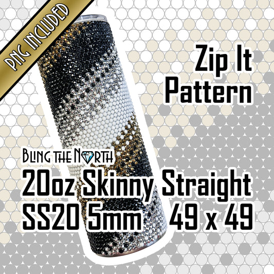 ZIP IT Rhinestone Pattern Template | SS20 5mm - 20oz Straight Skinny Tumbler Design | PNG for Sublimation or Vinyl