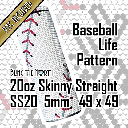 BASEBALL LIFE Custom NAME Rhinestone Pattern Template | SS20 5mm - 20oz Straight Skinny Tumbler Design | PNG for Sublimation or Vinyl