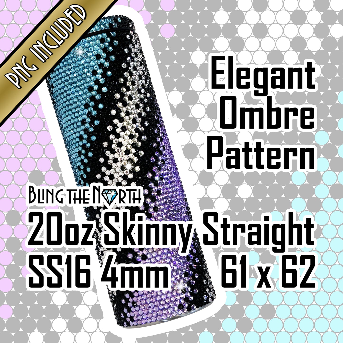 ELEGANT OMBRE Rhinestone Pattern Template | SS16 4mm - 20oz Skinny Straight Tumbler Design | PNG for Sublimation or Vinyl