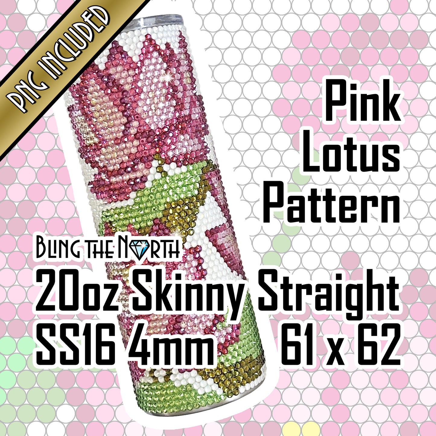 PINK LOTUS Rhinestone Pattern Template | SS16 4mm - 20oz Skinny Straight Tumbler Design | PNG for Sublimation or Vinyl