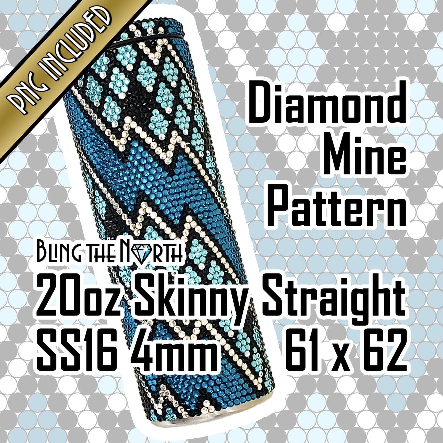 DIAMOND MINE Rhinestone Pattern Template | SS16 4mm - 20oz Skinny Straight Tumbler Design | PNG for Sublimation or Vinyl