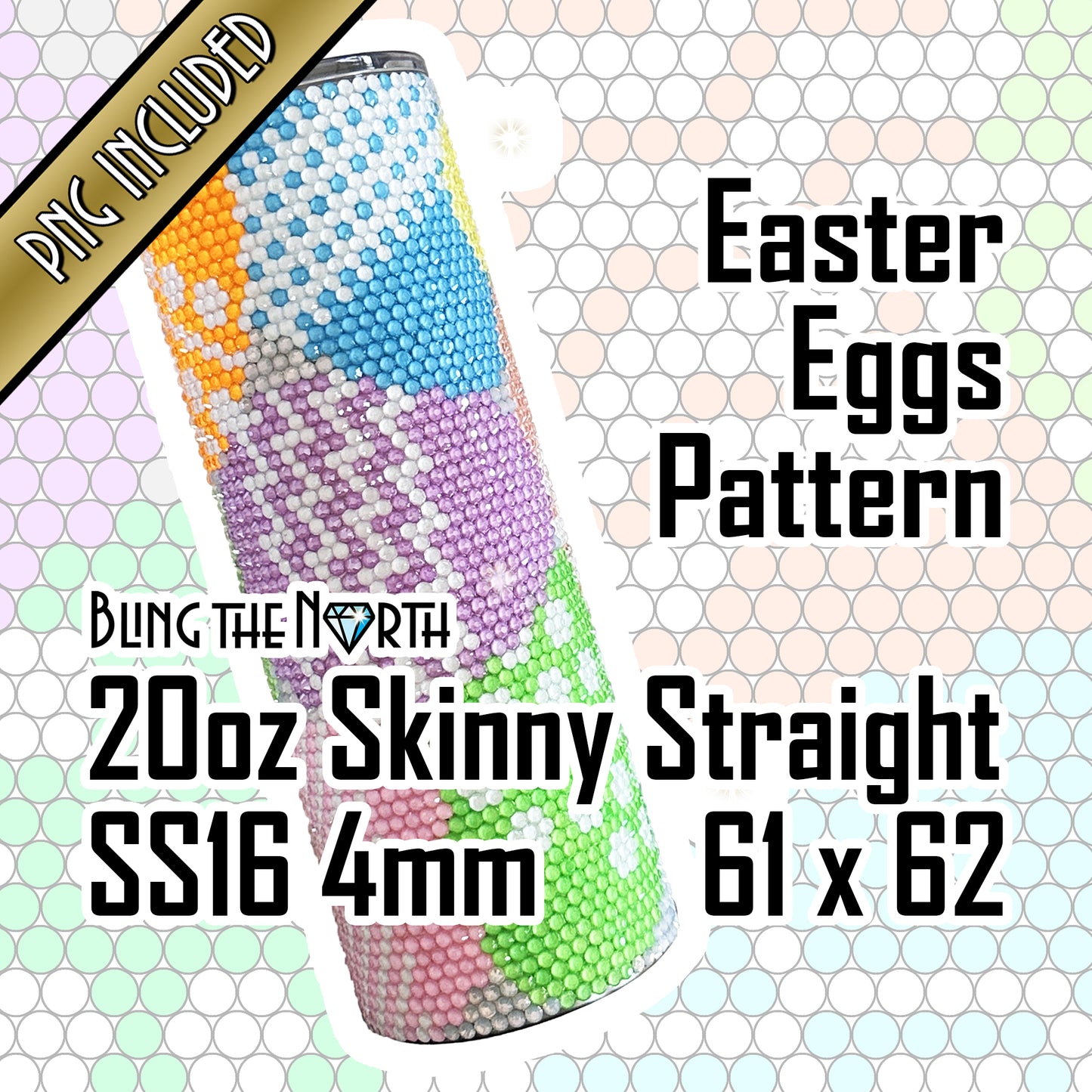 EASTER EGGS - LIGHT Rhinestone Pattern Template | SS16 4mm - 20oz Skinny Straight Tumbler Design | PNG for Sublimation or Vinyl