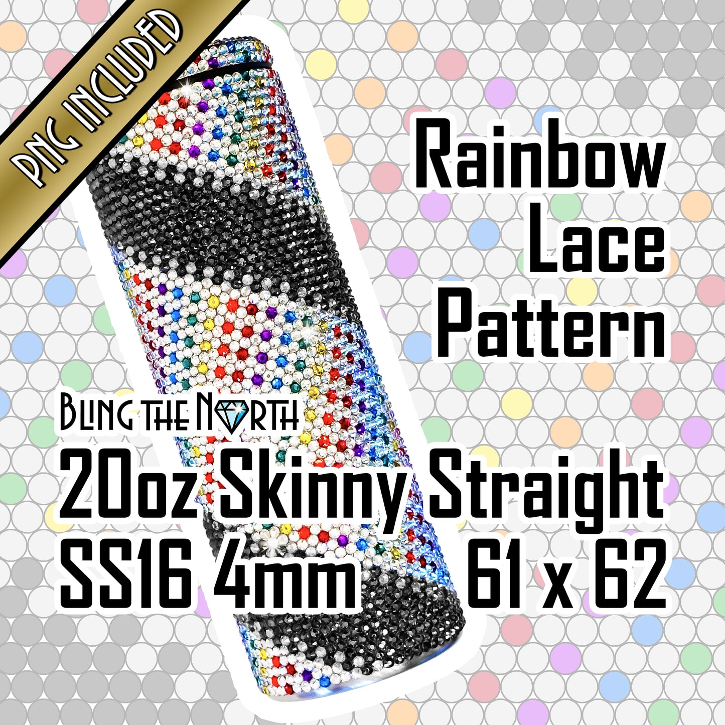 RAINBOW LACE Rhinestone Pattern Template | SS16 4mm - 20oz Skinny Straight Tumbler Design | PNG for Sublimation or Vinyl