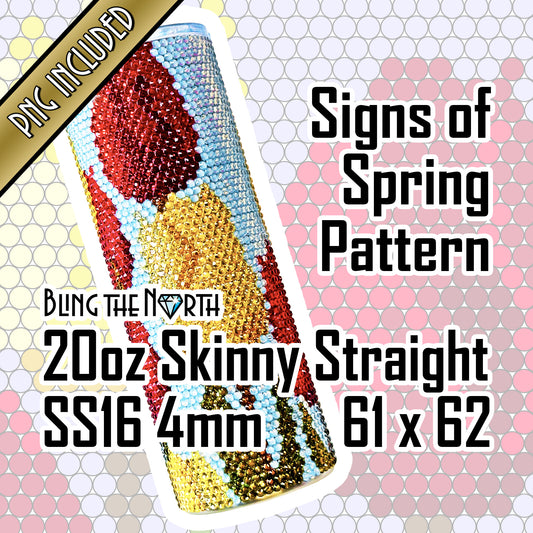 SIGNS OF SPRING Rhinestone Pattern Template | SS16 4mm - 20oz Skinny Straight Tumbler Design | PNG for Sublimation or Vinyl