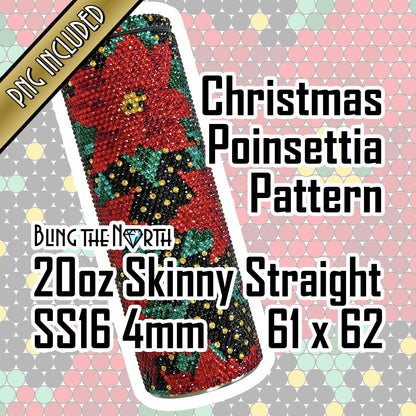 CHRISTMAS POINSETTIA Rhinestone Pattern Template | SS16 4mm - 20oz Skinny Straight Tumbler Design | PNG for Sublimation or Vinyl