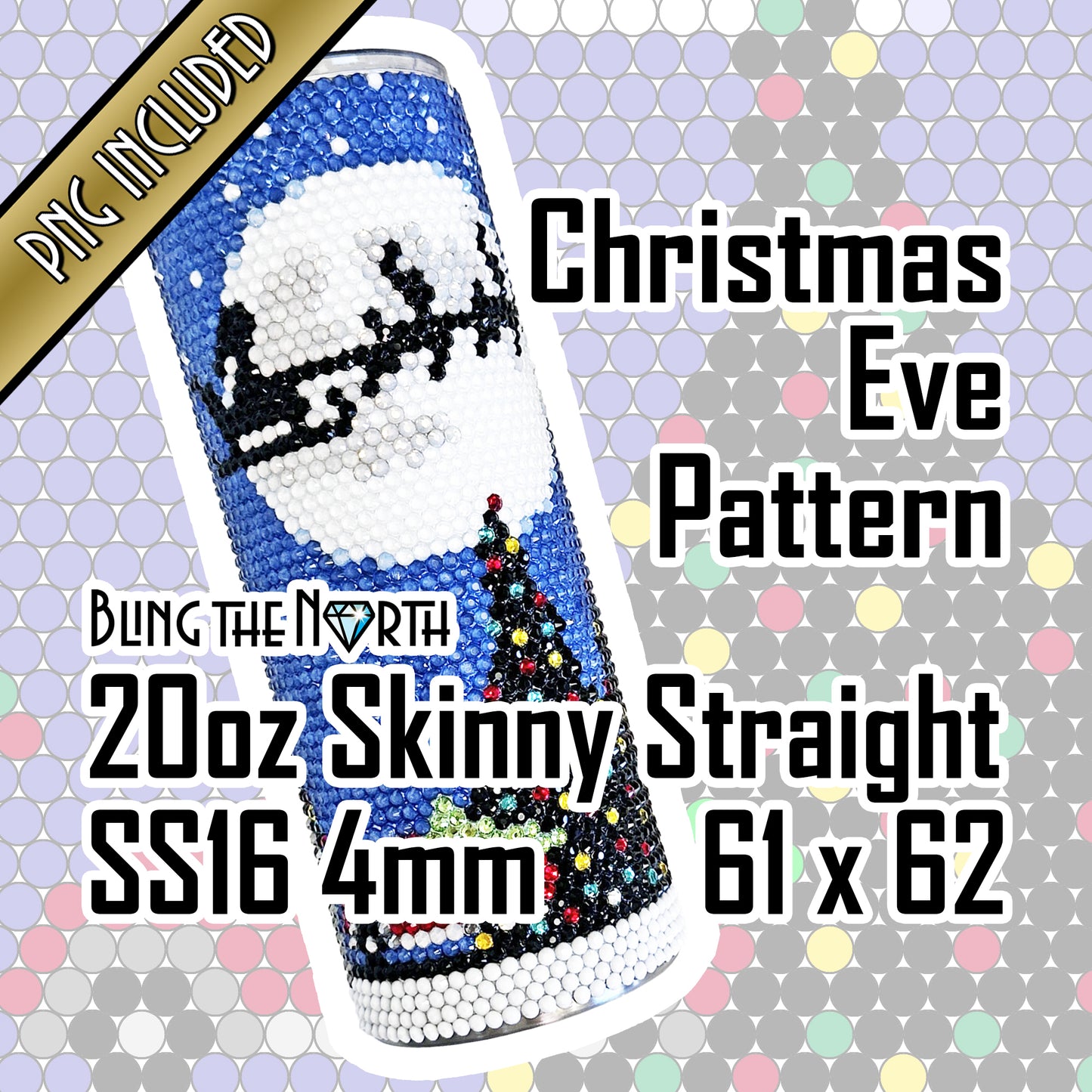 CHRISTMAS EVE Rhinestone Pattern Template | SS16 4mm - 20oz Skinny Straight Tumbler Design | PNG for Sublimation or Vinyl