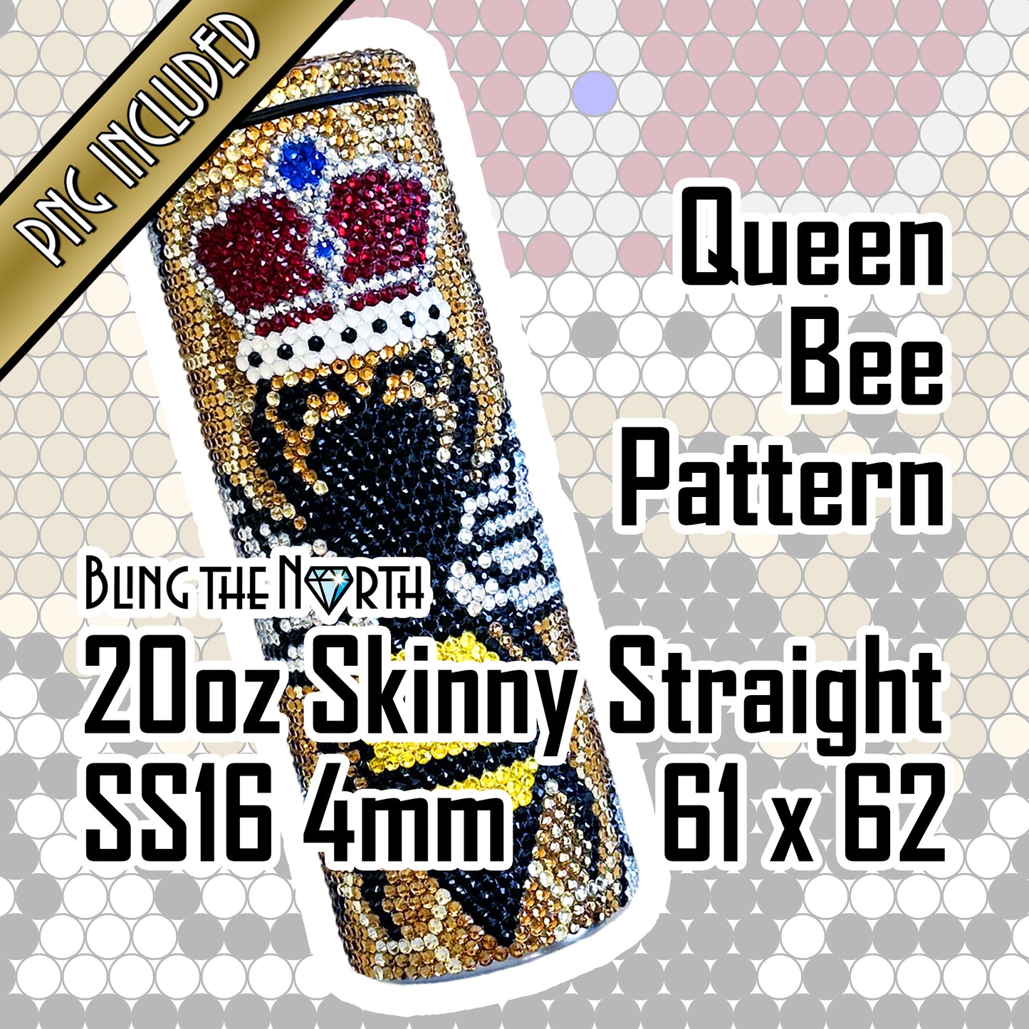 QUEEN BEE Rhinestone Pattern Template | SS16 4mm - 20oz Skinny Straight Tumbler Design | PNG for Sublimation or Vinyl