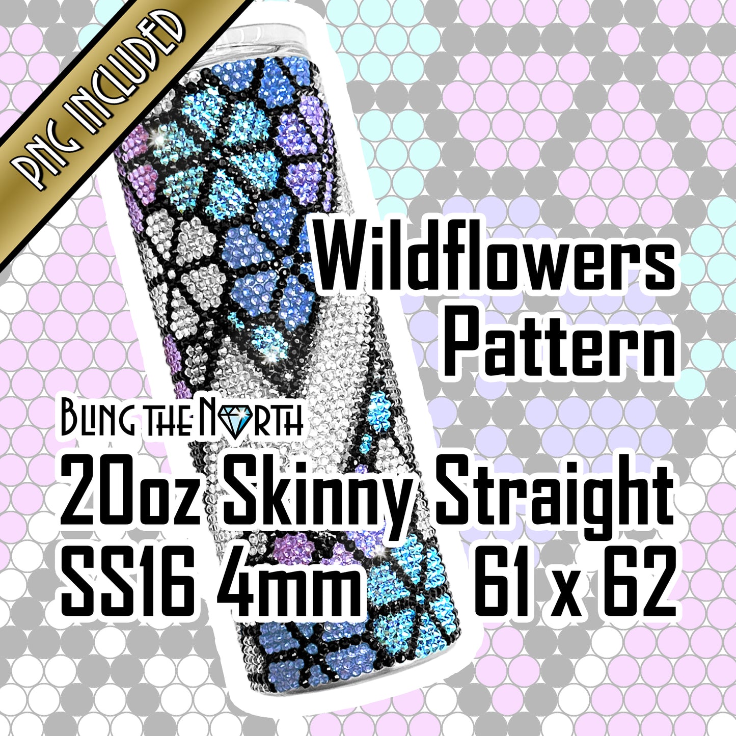 WILDFLOWERS Rhinestone Pattern Template | SS16 4mm - 20oz Skinny Straight Tumbler Design | PNG for Sublimation or Vinyl