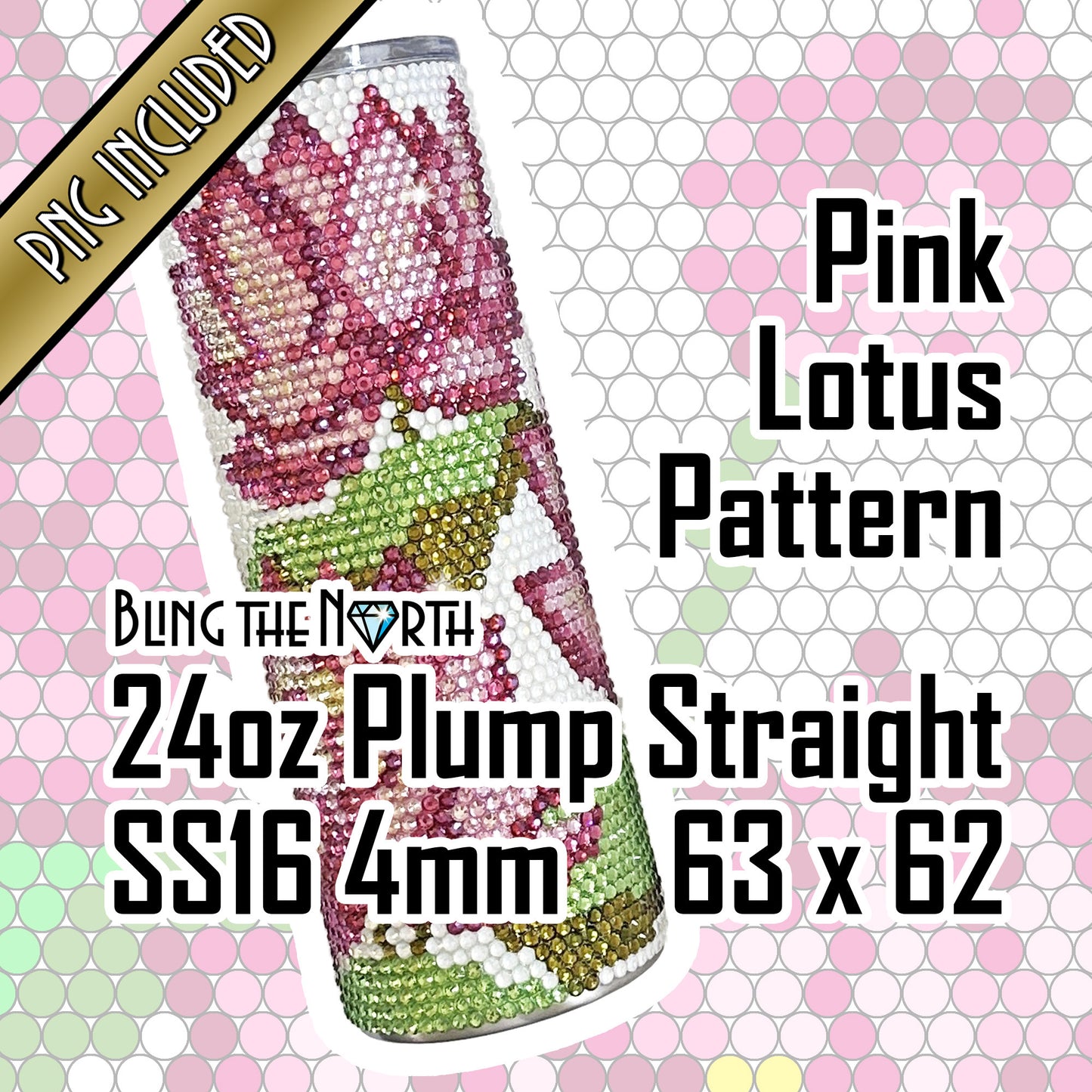 PINK LOTUS Rhinestone Pattern Template | SS16 4mm - 24oz Plump Straight Tumbler Design | PNG for Sublimation or Vinyl