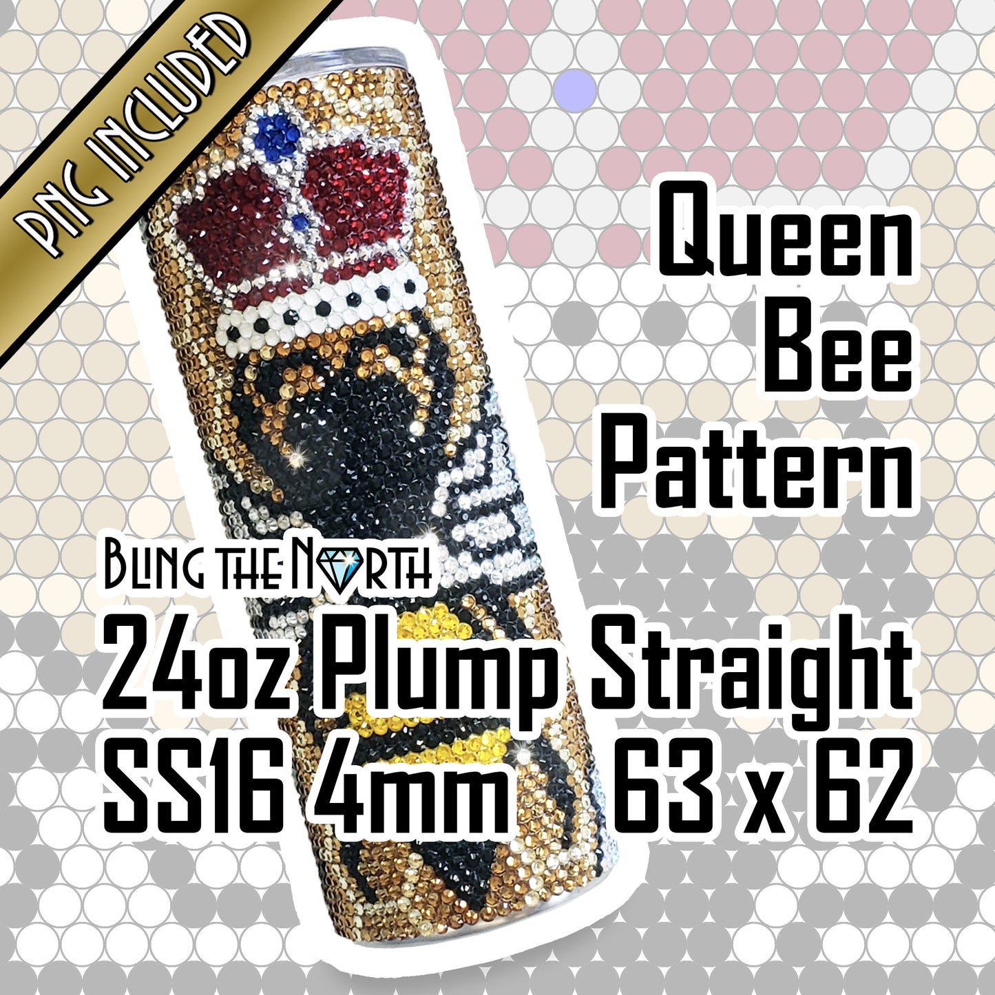 QUEEN BEE Rhinestone Pattern Template | SS16 4mm - 24oz Plump Straight Tumbler Design | PNG for Sublimation or Vinyl