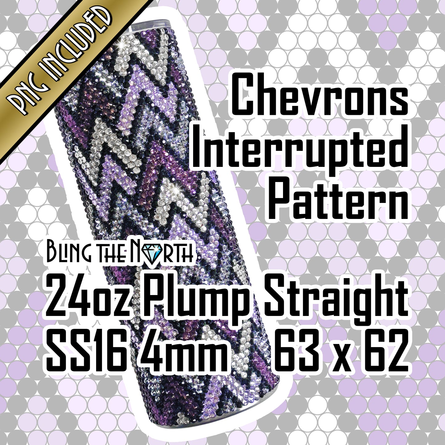 CHEVRONS INTERRUPTED Rhinestone Pattern Template | SS16 4mm - 24oz Plump Straight Tumbler Design | PNG for Sublimation or Vinyl