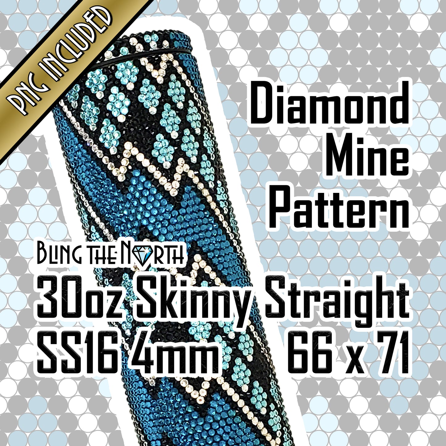 DIAMOND MINE Rhinestone Pattern Template | SS16 4mm | 30oz Skinny Straight Tumbler Design | PNG for Sublimation or Vinyl