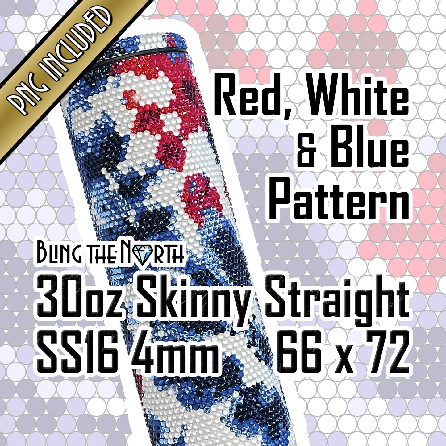 RED, WHITE & BLUE Rhinestone Pattern Template  | SS16 4mm - 30oz Plump Straight Tumbler Design | PNG for Sublimation or Vinyl