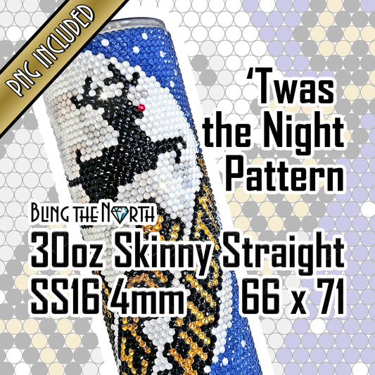 TWAS THE NIGHT Rhinestone Pattern Template | SS16 4mm -| 30oz Skinny Straight Tumbler Design | Christmas | PNG for Sublimation or Vinyl