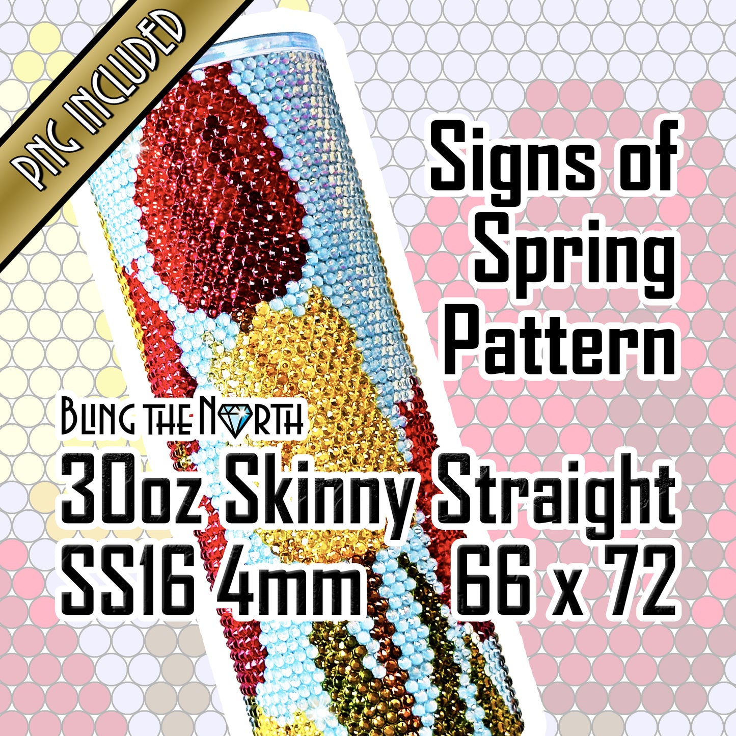 SIGNS OF SPRING Rhinestone Pattern Template  | SS16 4mm - 30oz Skinny Straight Tumbler Design | PNG for Sublimation or Vinyl