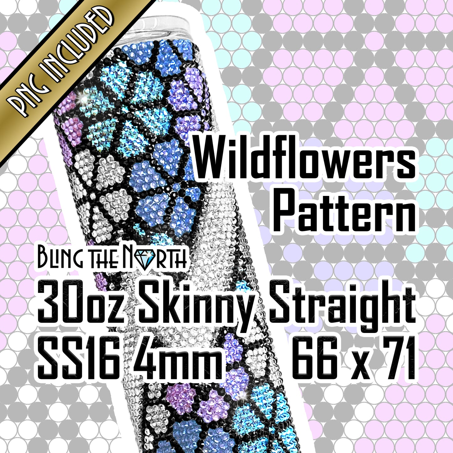 WILDFLOWERS Rhinestone Pattern Template | SS16 4mm - 30oz Skinny Straight Tumbler Design | PNG for Sublimation or Vinyl