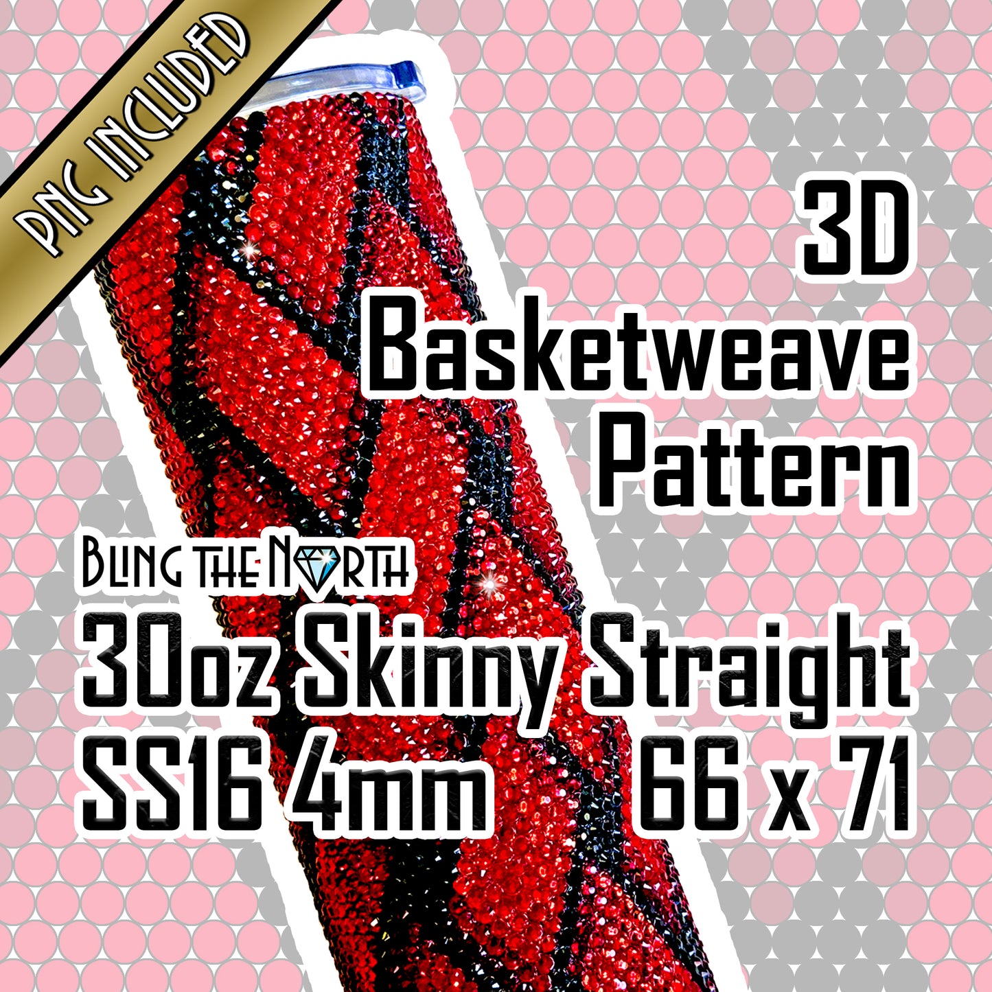 3D BASKETWEAVE Rhinestone Pattern Template  | SS16 4mm - 30oz Skinny Straight Tumbler Design | PNG for Sublimation or Vinyl