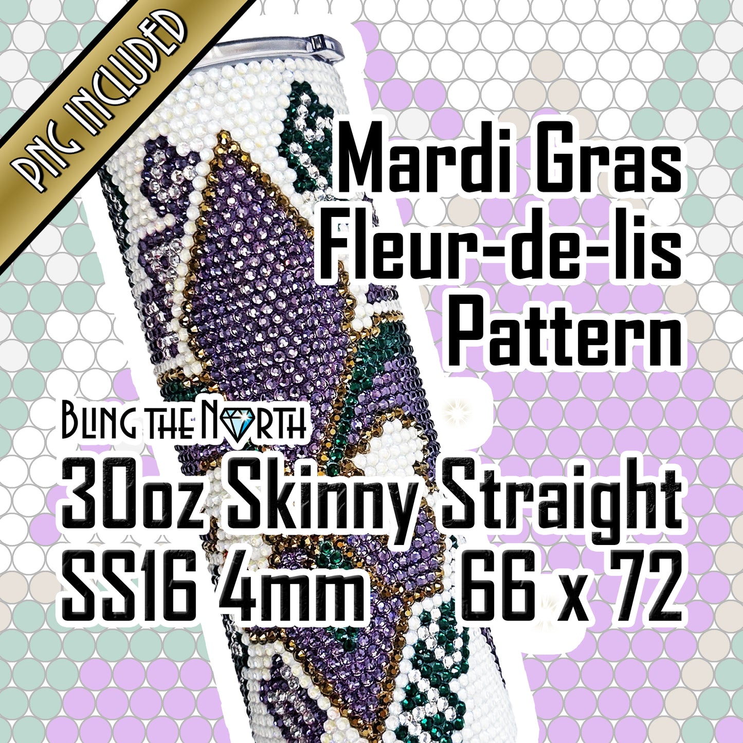 Mardi Gras FLEUR-DE-LIS Rhinestone Pattern Template  | SS16 4mm - 30oz Skinny Straight Tumbler Design | PNG for Sublimation or Vinyl