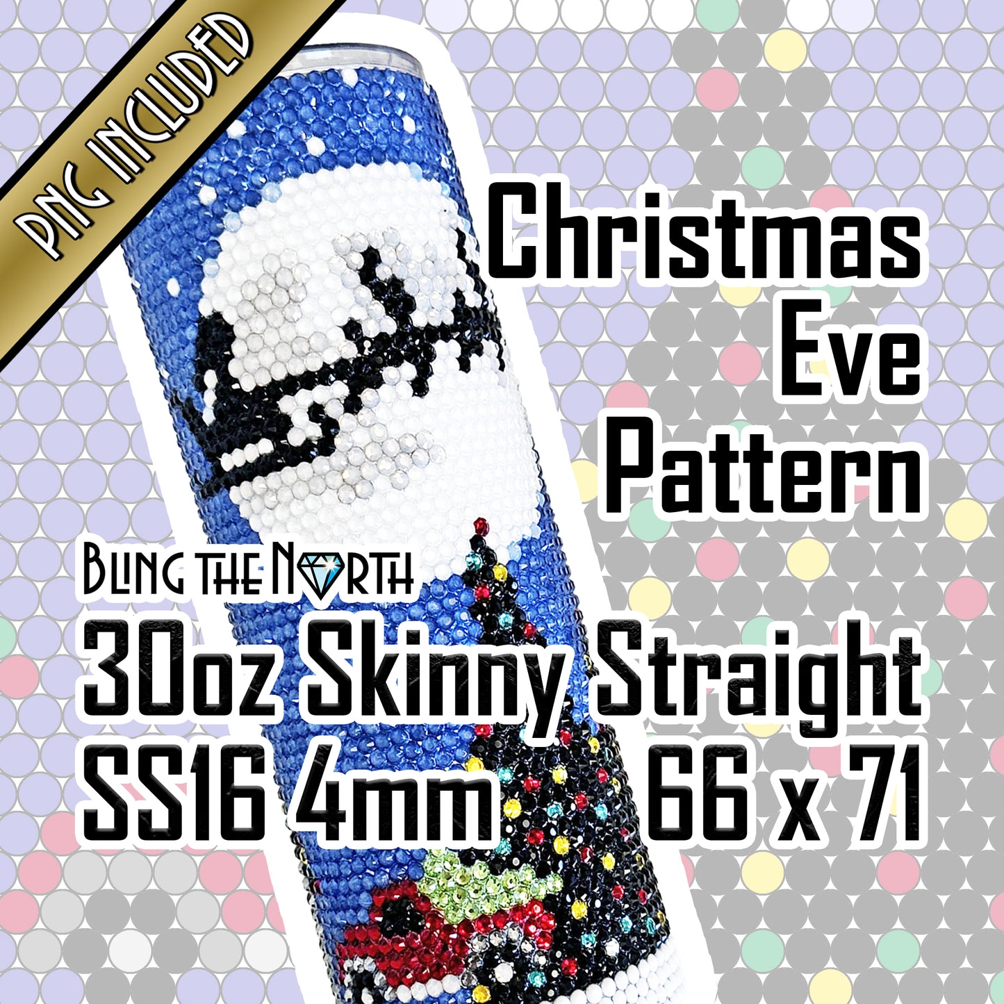 CHRISTMAS EVE Rhinestone Pattern Template | SS16 4mm  - 30oz Skinny Straight Tumbler Design | PNG for Sublimation or Vinyl