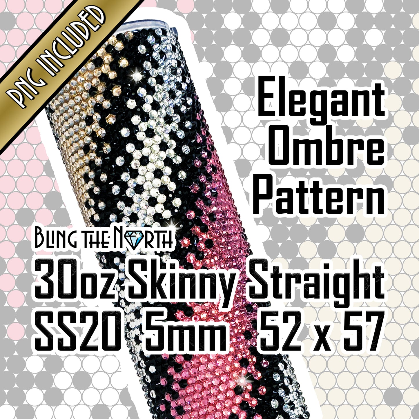 ELEGANT OMBRE Rhinestone Pattern Template | SS20 5mm - 30oz Skinny Straight Tumbler Design | PNG for Sublimation or Vinyl