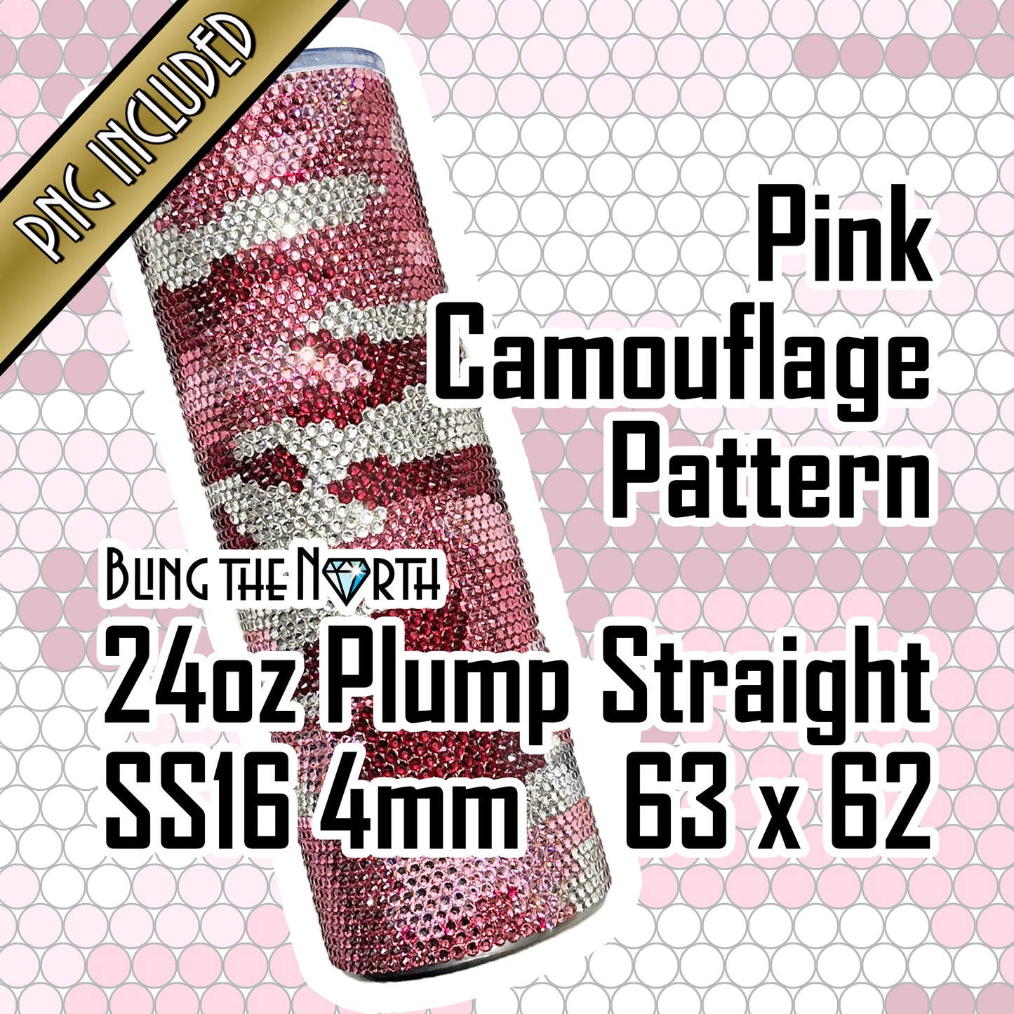 PINK CAMOUFLAGE Rhinestone Pattern Template | SS16 4mm - 24oz Plump Straight Tumbler Design | PNG for Sublimation or Vinyl