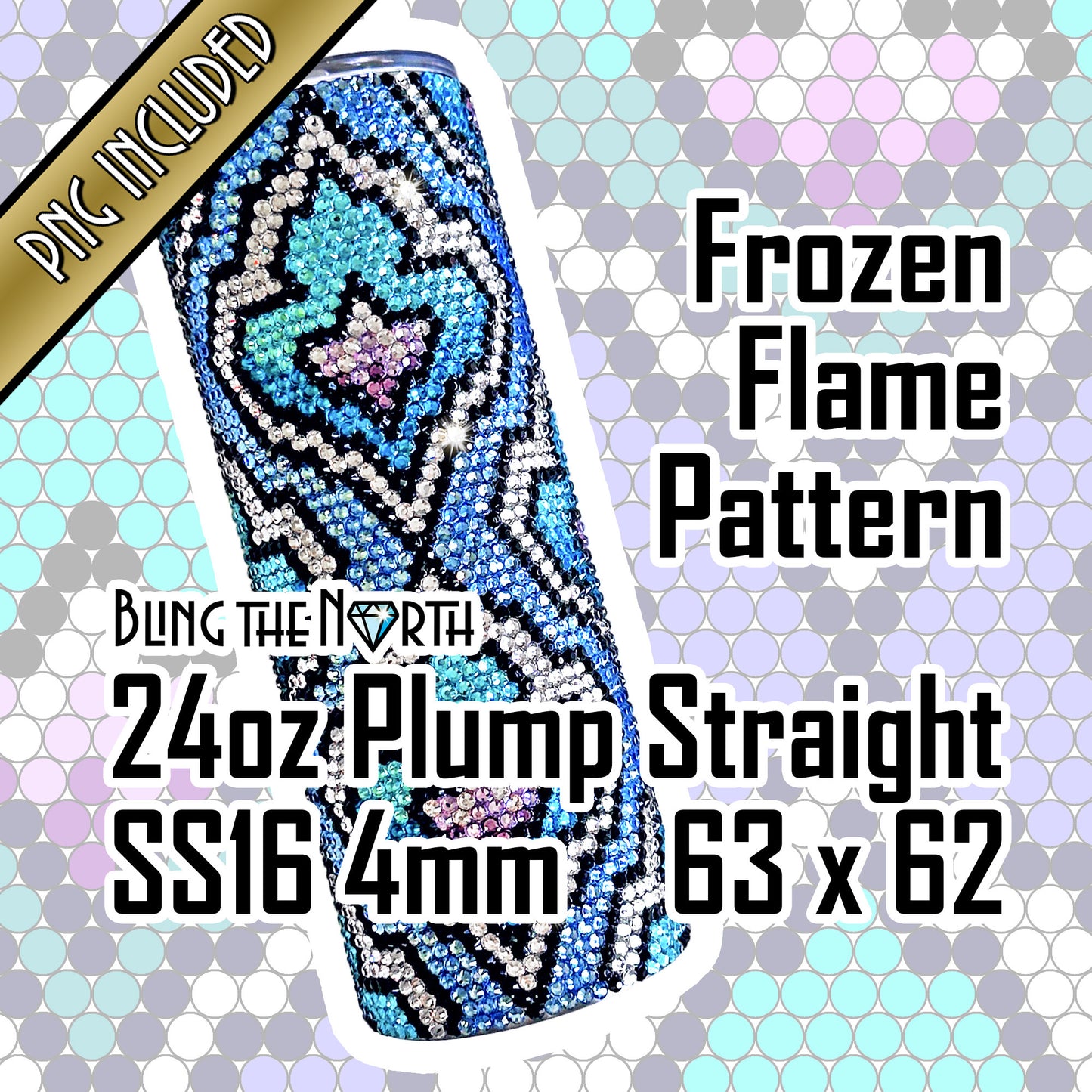 FROZEN FLAME Rhinestone Pattern Template | SS16 4mm - 24oz Plump Straight Tumbler Design | PNG for Sublimation or Vinyl